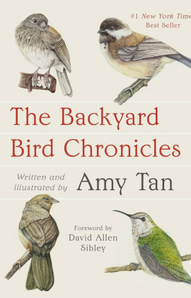 Amy Tan with The Backyard Bird Chronicles