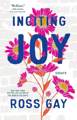 Ross Gay with Inciting Joy: Essays