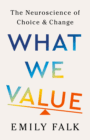 What We Value